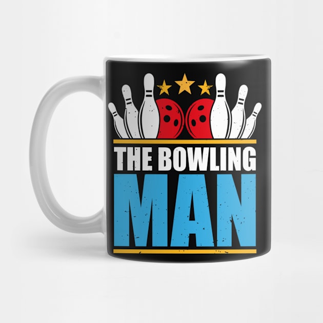 The Bowling Man Funny Bowling Master Professional Bowler by YouareweirdIlikeyou